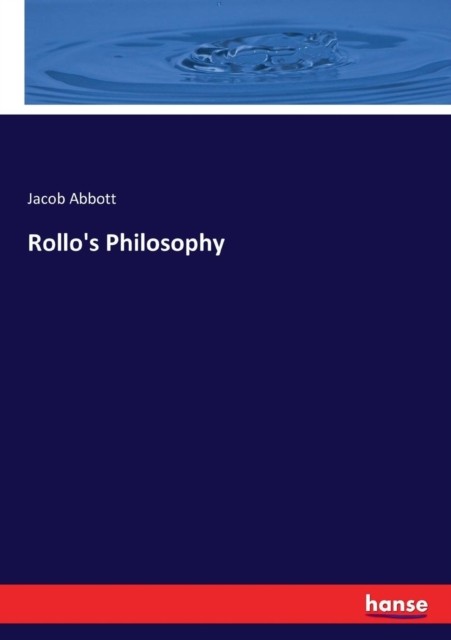 Abbott – Rollo’s Philosophy – New paperback or softback – 60 – X555z