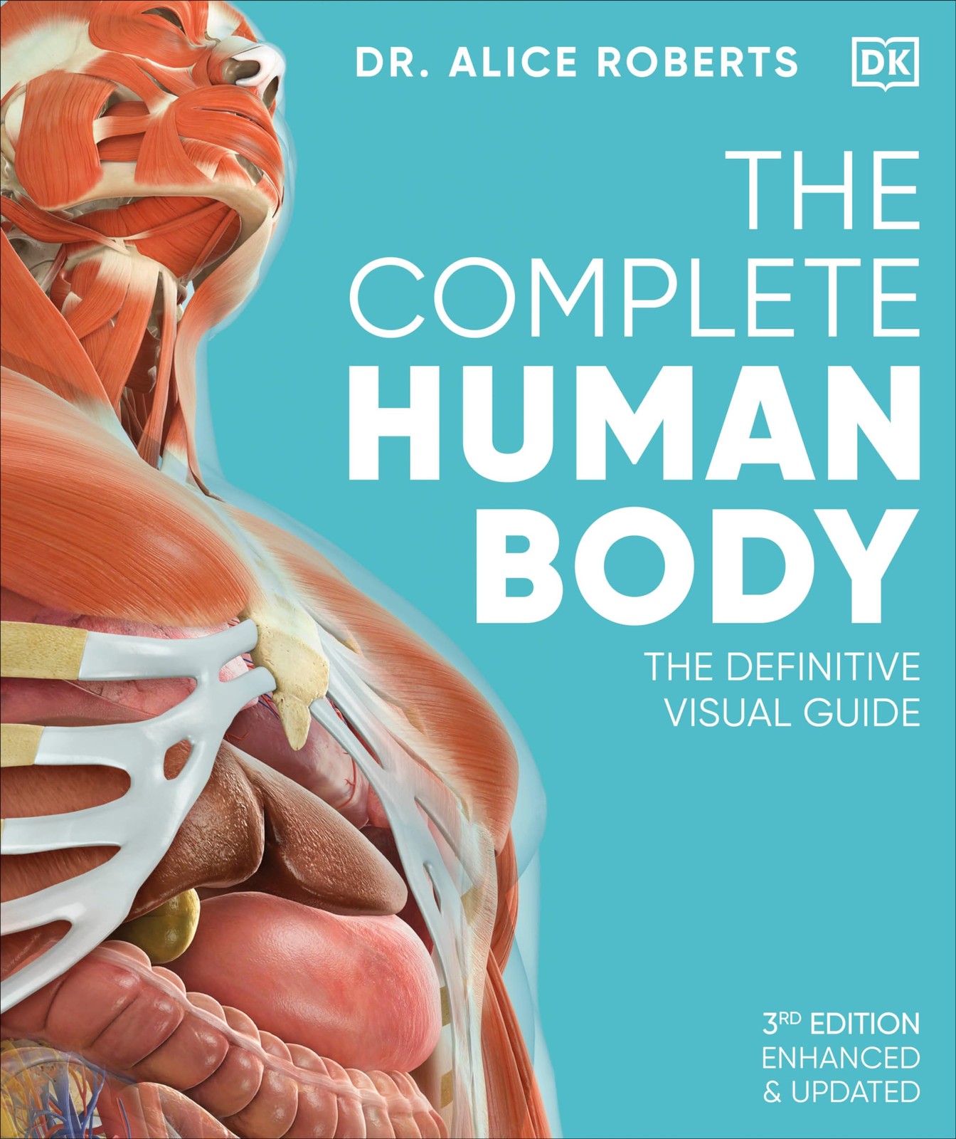 The Complete Human Body: Definitive Visual Guide (DK Sky/Pale blue