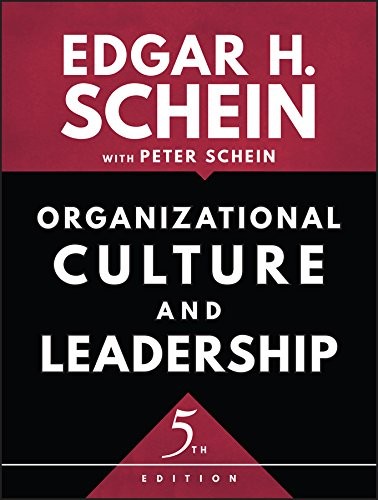 Organizational Culture and Leadership (The Jossey-Bass Business & Management Se