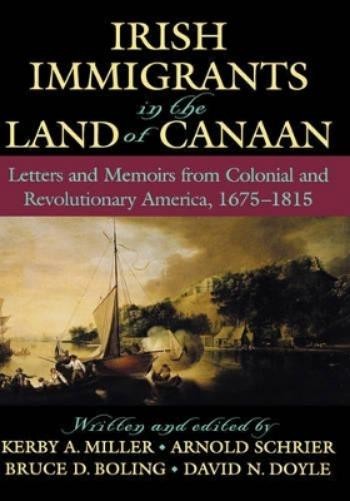 Kerby A. Miller Arnold Schrier Bruce Irish Immigrants in (Hardback) (UK IMPORT)