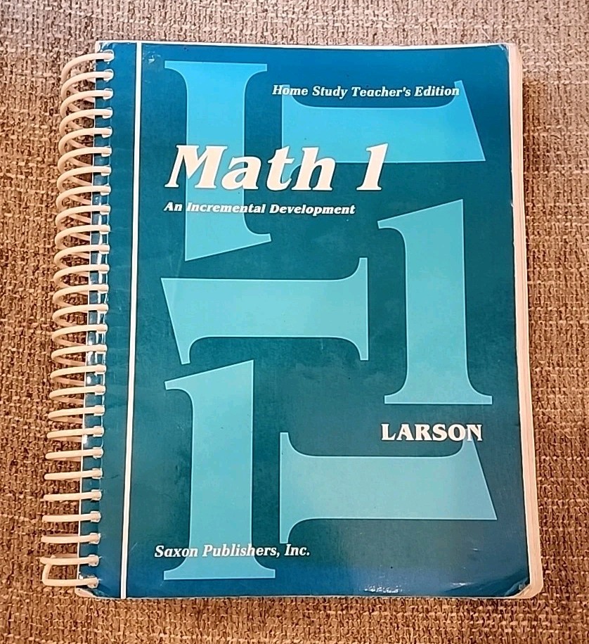 Saxon Math 1 Home Study Teacher’s Edition by Nancy Larson