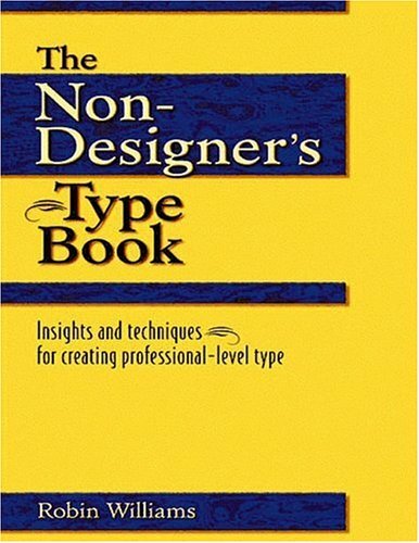 The Non-Designer’s Type Book: Create Professiona… by Williams, Robin Paperback