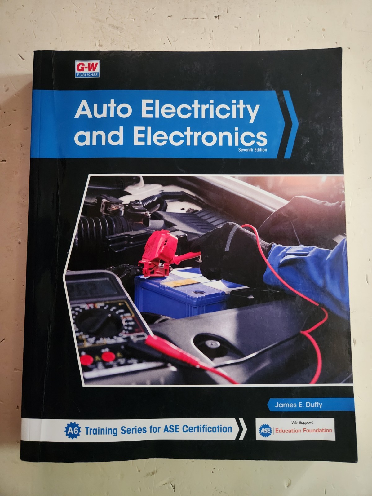 Goodheart-Willcox Auto Electricity & Electronics 7th Ed James E. Duffy ASE