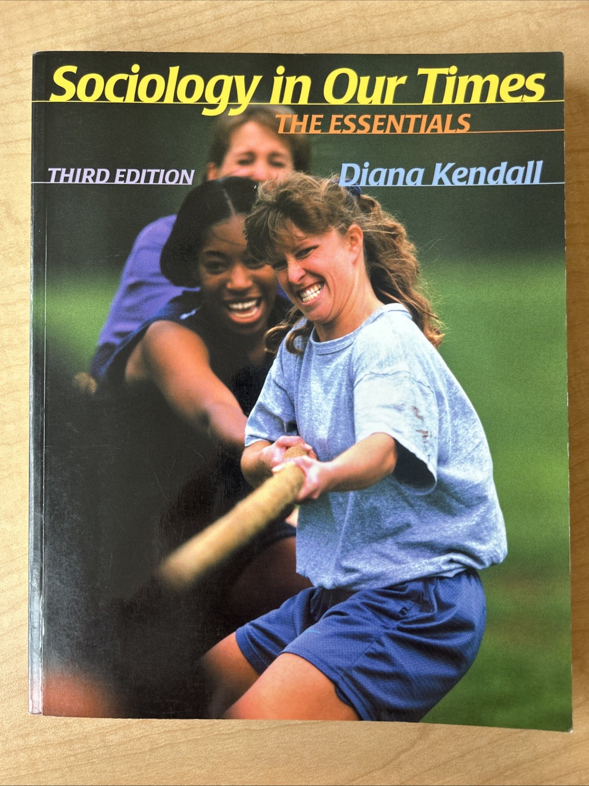 Sociology In Our Times The Essentials Third Edition Diana Kendall 2002