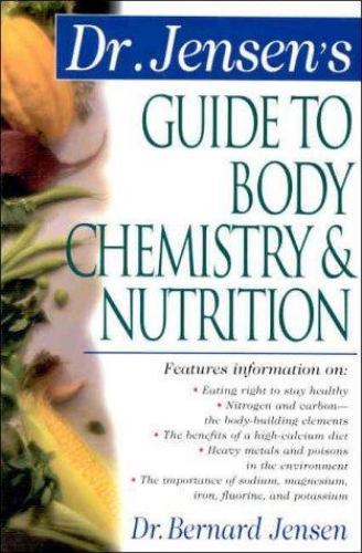 Dr. Jensen’s Guide to Body Chemistry & Nutrition – Paperback – GOOD
