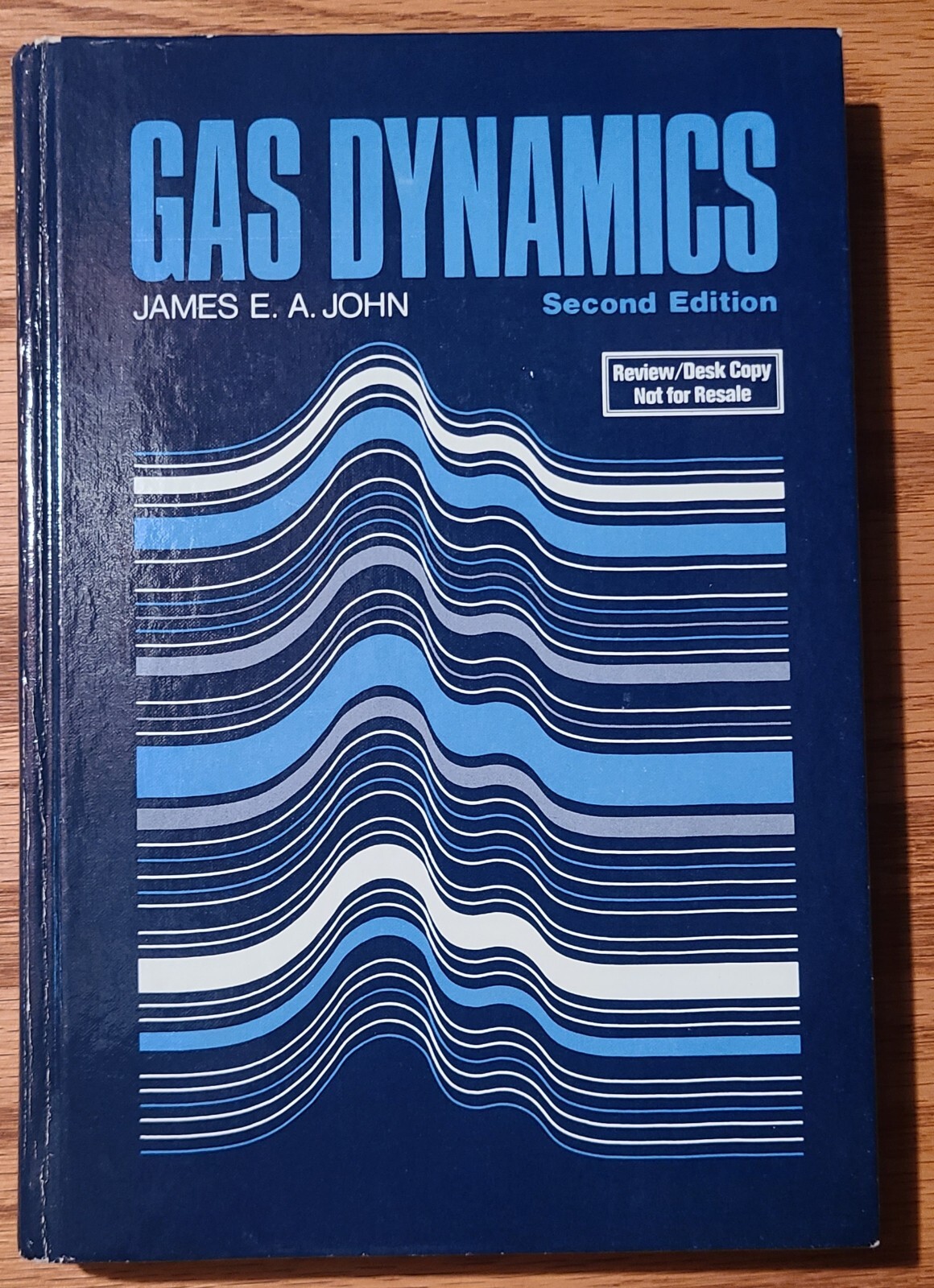 GAS DYNAMICS, SECOND EDITION By James E A John (Hardcover 1984)