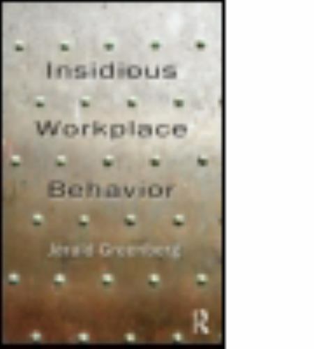 Insidious Workplace Behavior, Paperback by Greenberg, Jerald (EDT), Brand New…