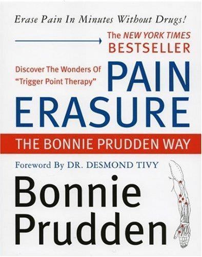 Pain Erasure by Bonnie Prudden (2002, Trade Paperback)