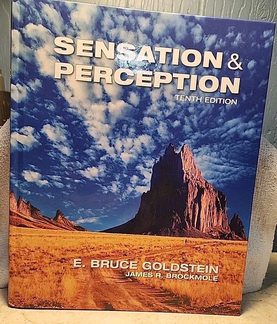 Sensation and Perception 10th Edition – E Bruce Goldstein & James R Brockmole 
