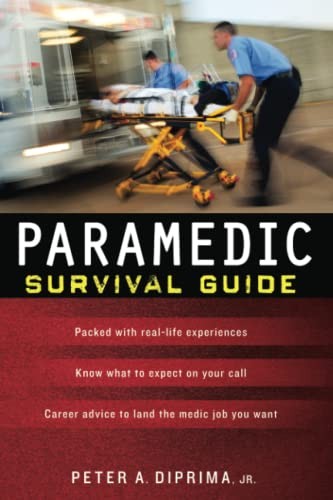 Paramedic Survival Guide