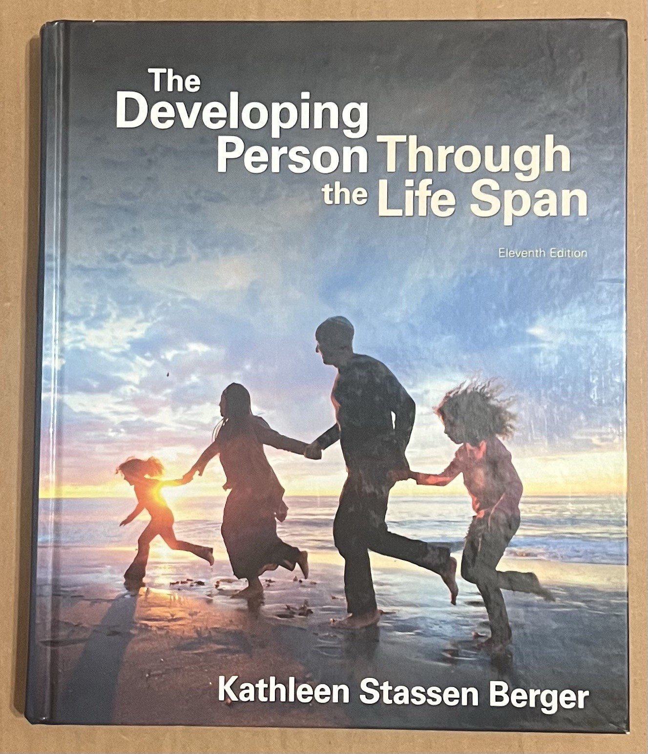 Developing Person Through the Life Span by Kathleen Stassen Berger