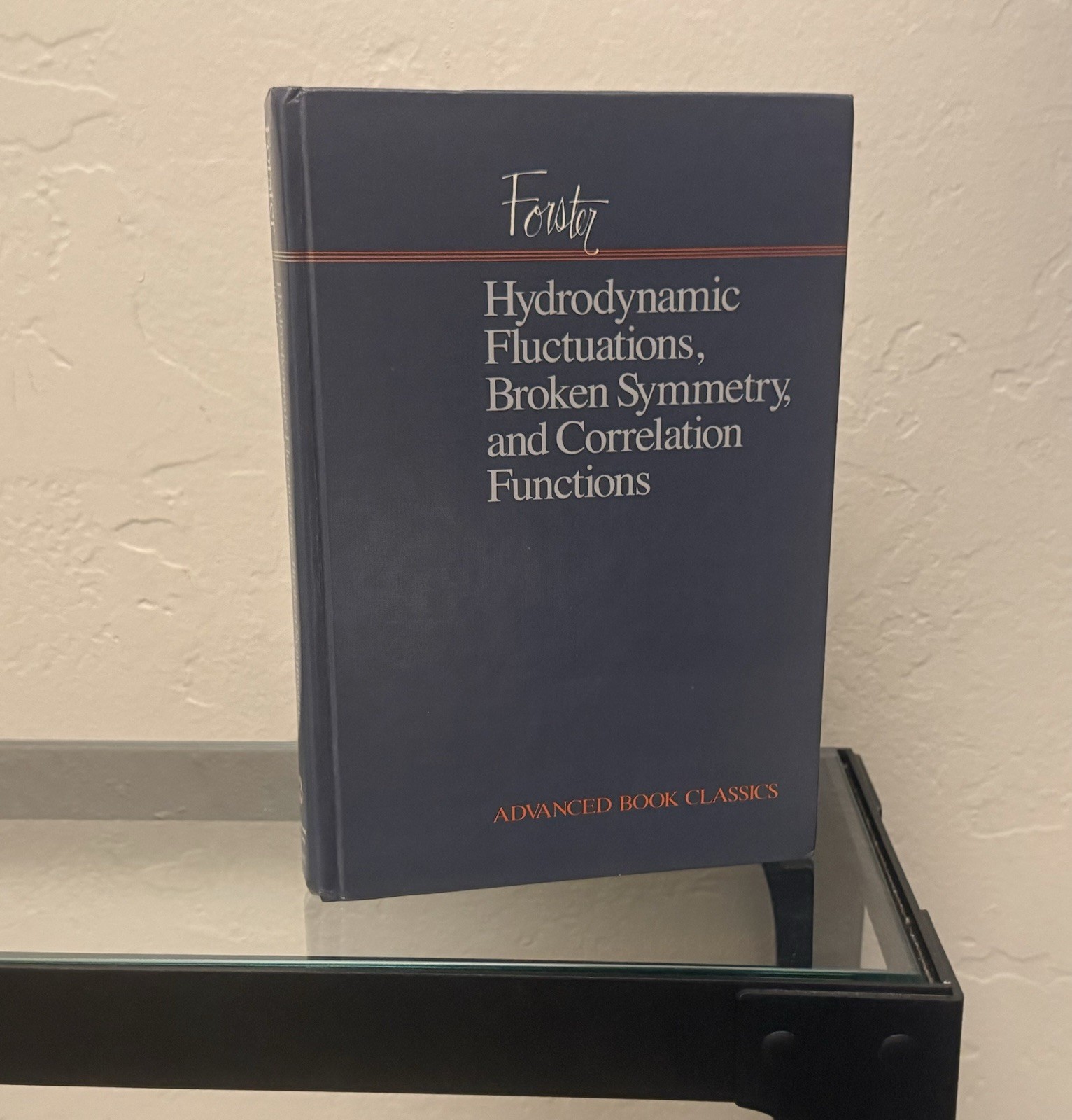 Hydrodynamic Fluctuations, Broken Symmetry & Correlation by Dieter Forster 1990