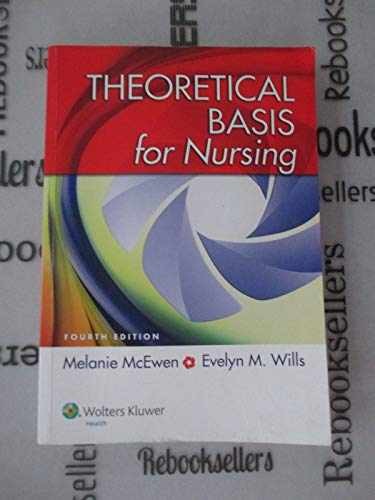 Theoretical Basis for Nursing – Paperback, by McEwen Melanie Ph.D. – Very Good t