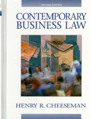 Contemporary Business Law – Hardcover By Cheeseman, Henry R – GOOD