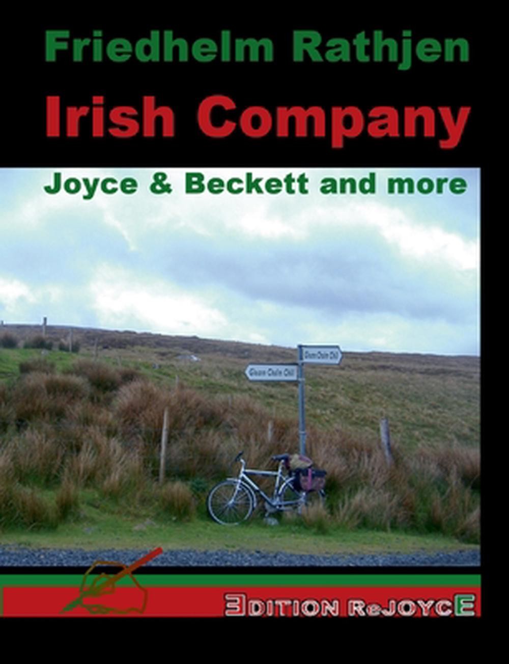 Irish Company: Joyce & Beckett and more by Friedhelm Rathjen (English) Paperback