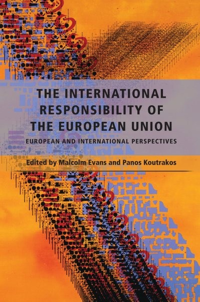 International Responsibility of the European Union : European and Internation…