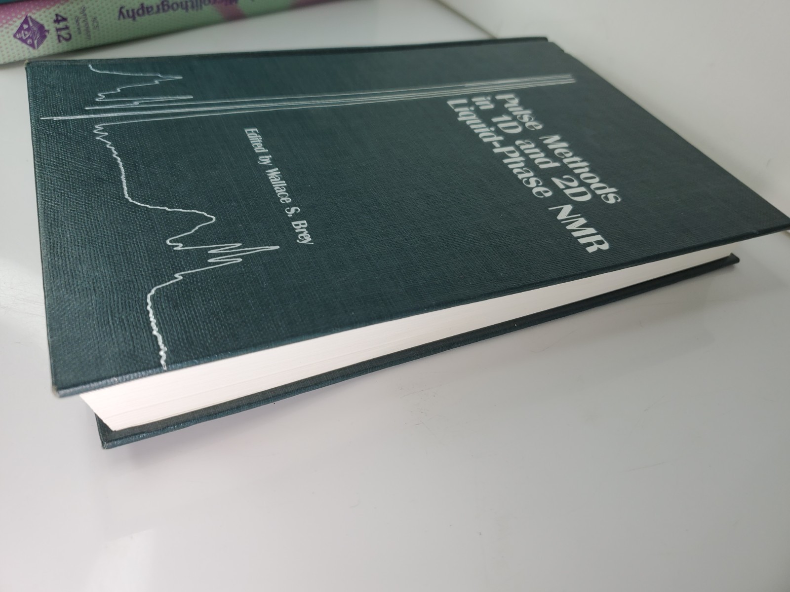 Wallace Brey Pulse Methods in 1D and 2D Liquid-Phase NMR Academic Press 1988
