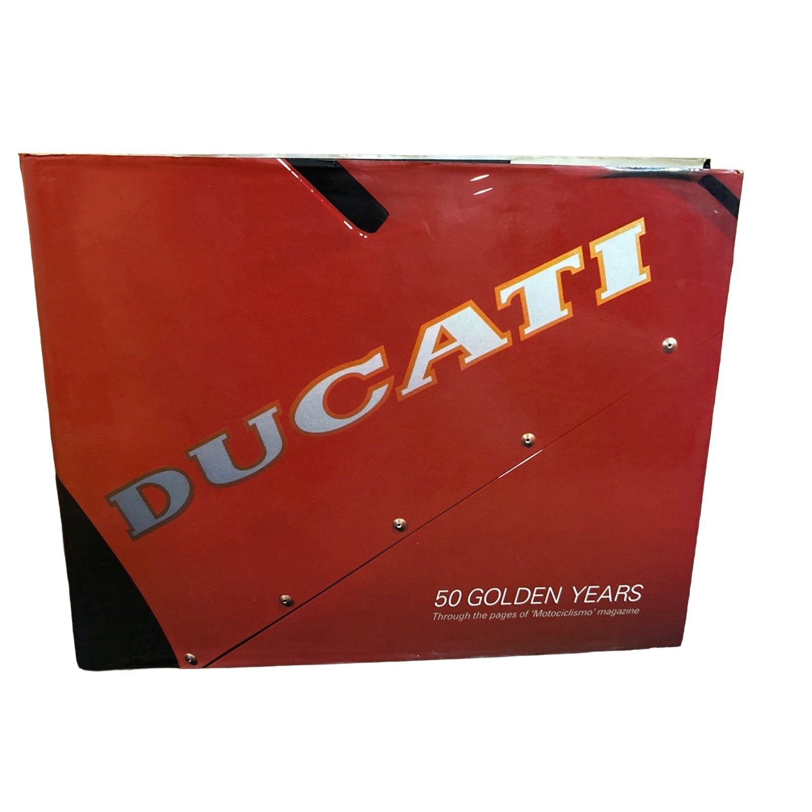 Ducati: 50 Golden Years Through the Pages of Motorciclismo Magazine