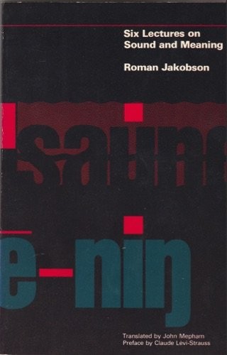 Six Lectures on Sound and Meaning