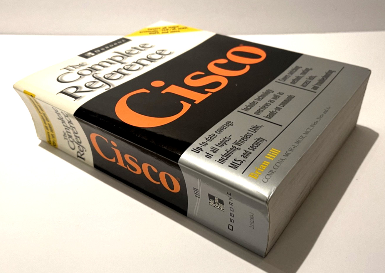 Cisco : The Complete Reference Paperback Brian Hill