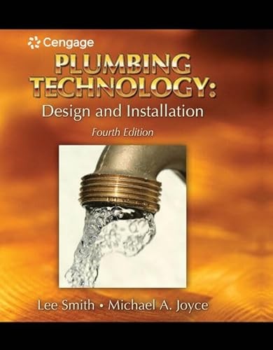 Plumbing Technology: Design and Installation