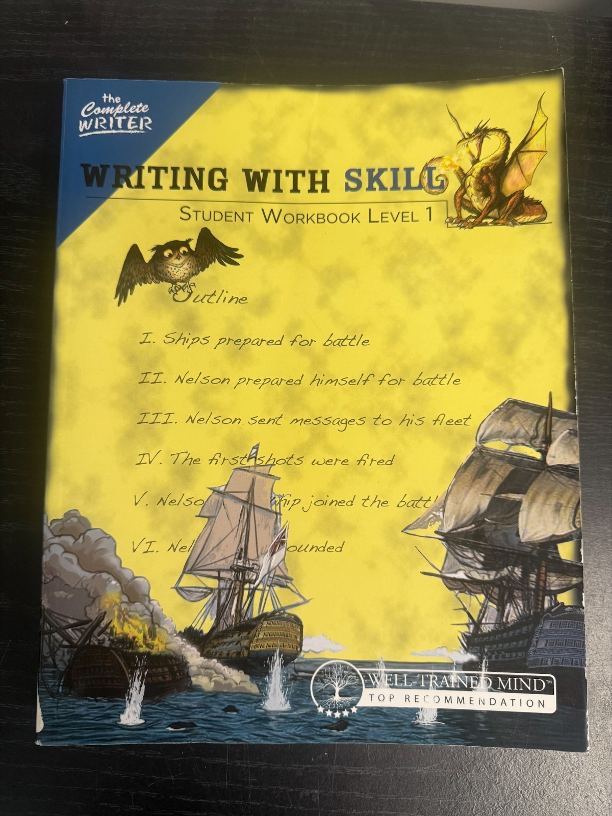 Writing with Skill Student Workbook Level 1 The Complete Writer Susan Wise Bauer