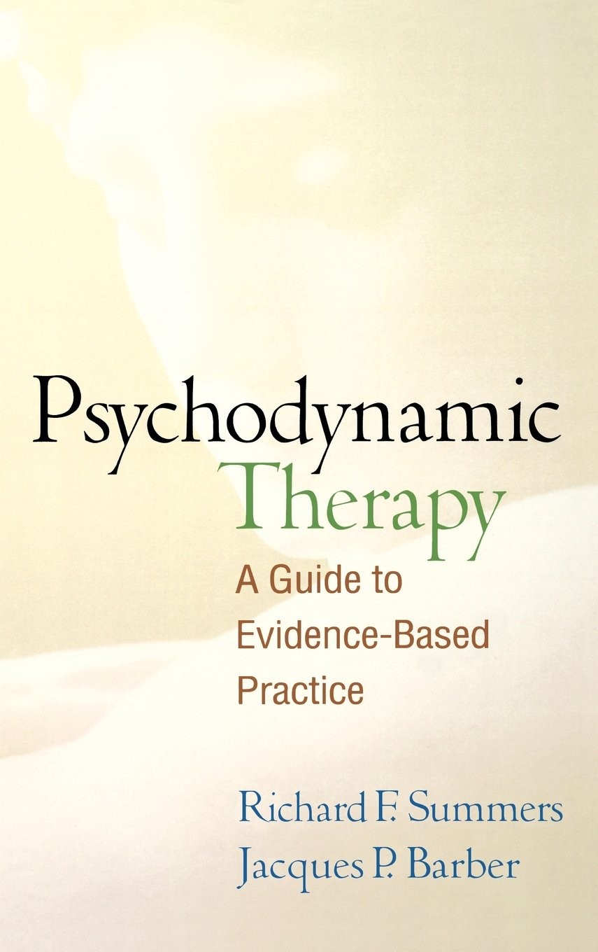 Psychodynamic Therapy: A Guide to Evidence-Based Practice