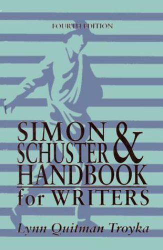 Simon & Schuster Handbook for Writers by Troyka, Lynn Quitman