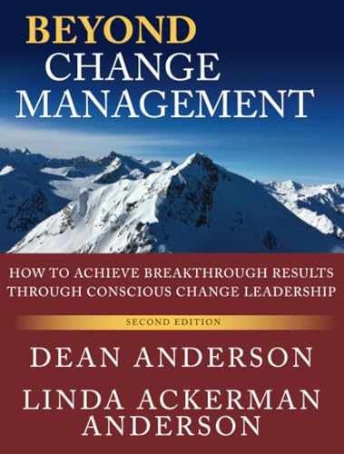 Beyond Change Management: – Paperback, by Anderson Dean; Anderson – Acceptable