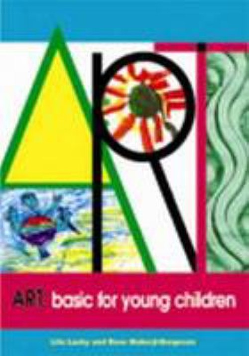 Art : Basic for Young Children Paperback Rose, Lasky, Lila Mukerj