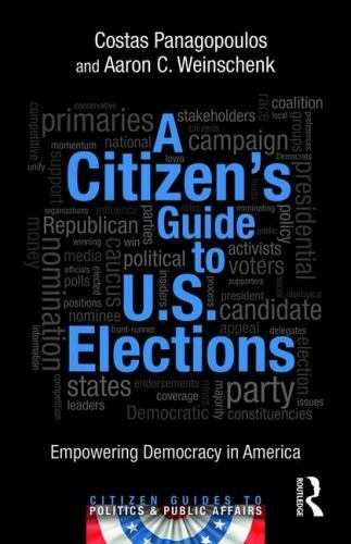 Citizen Guides to Politics and Public Affairs Ser.: Citizen’s Guide to U. S….