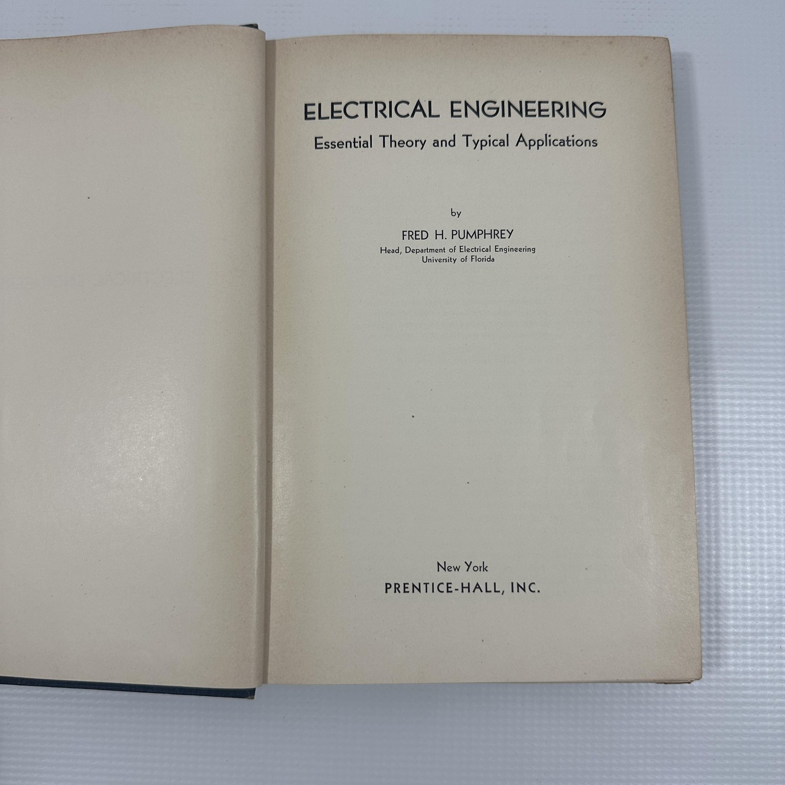 Electrical Engineering Essential Theory Applications Pumphrey 1947 HC PH