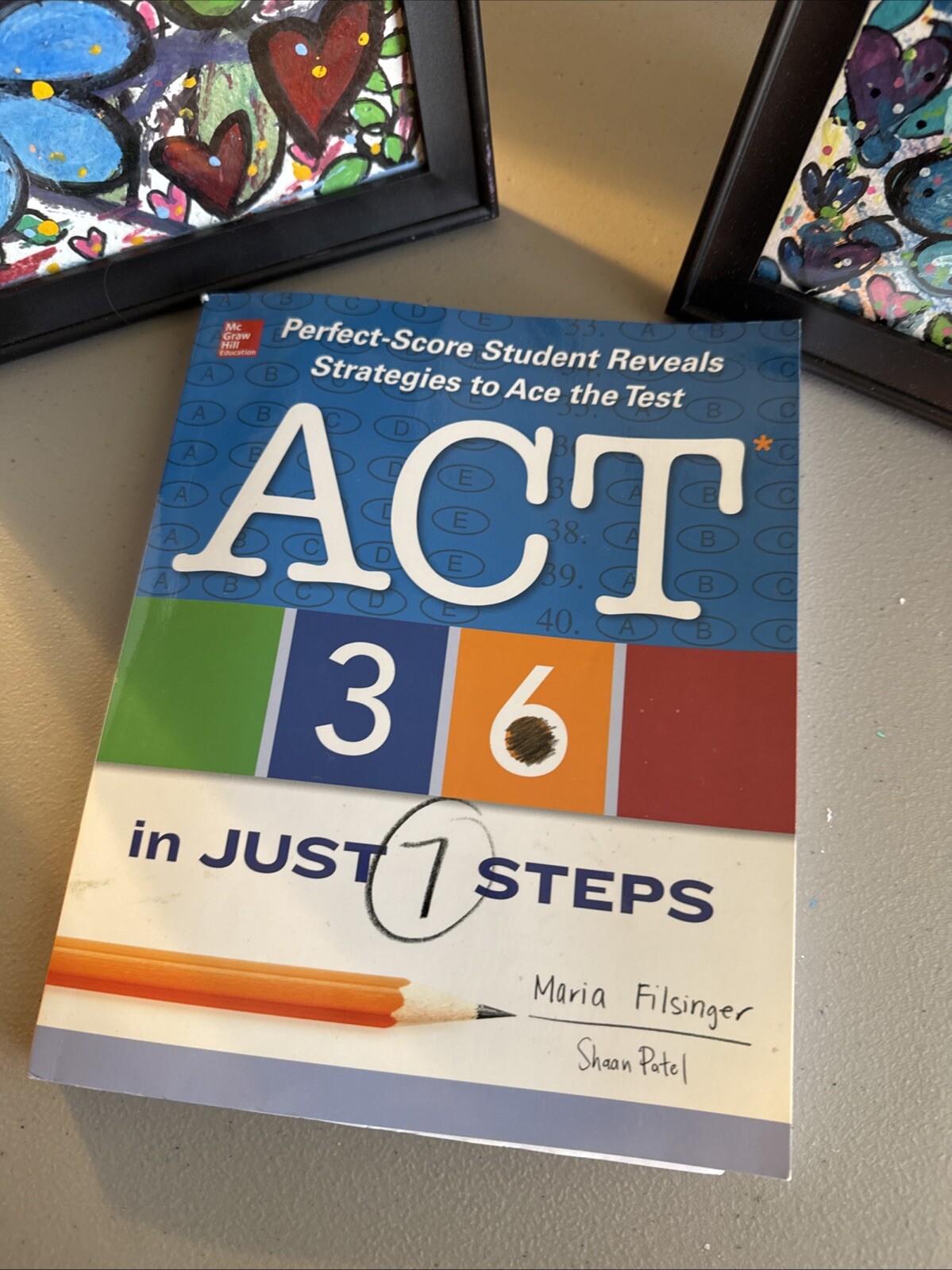 ACT 36 in Just 7 Steps by Maria Filsinger and Shaan Patel (2013, Trade…