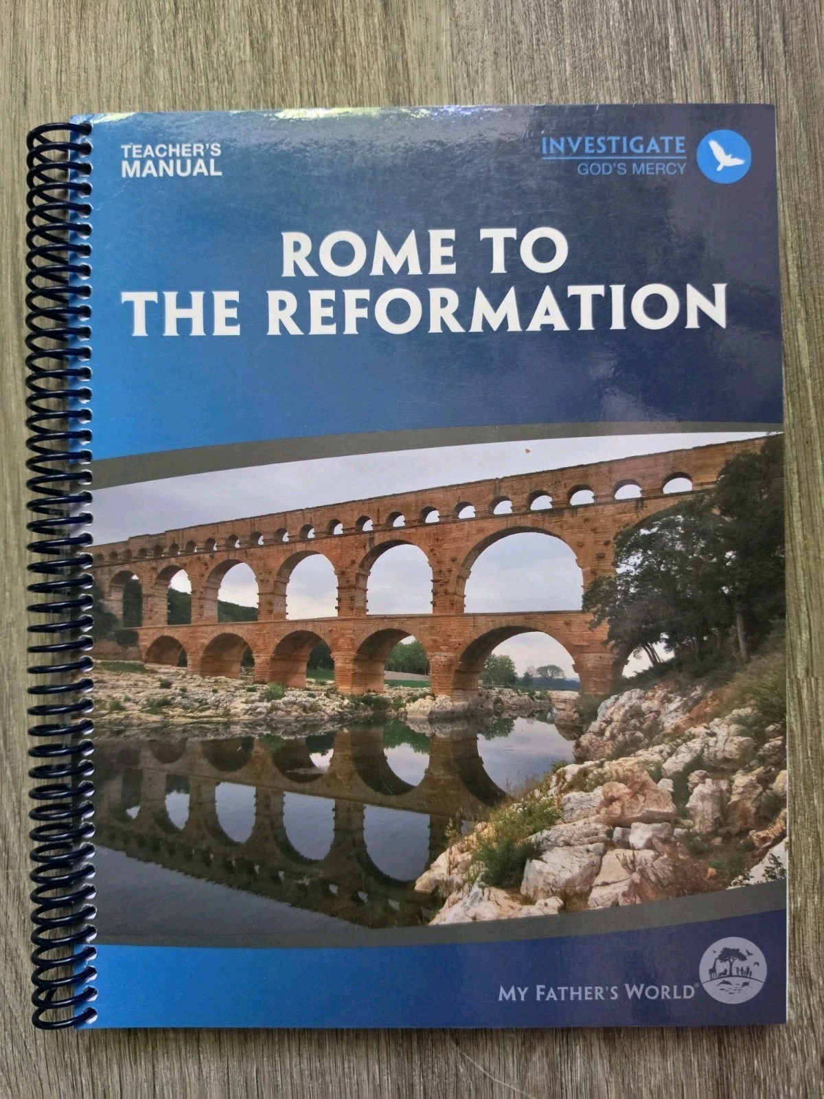 Rome to Reformation My Father’s World 2nd Edition Teacher’s Manual