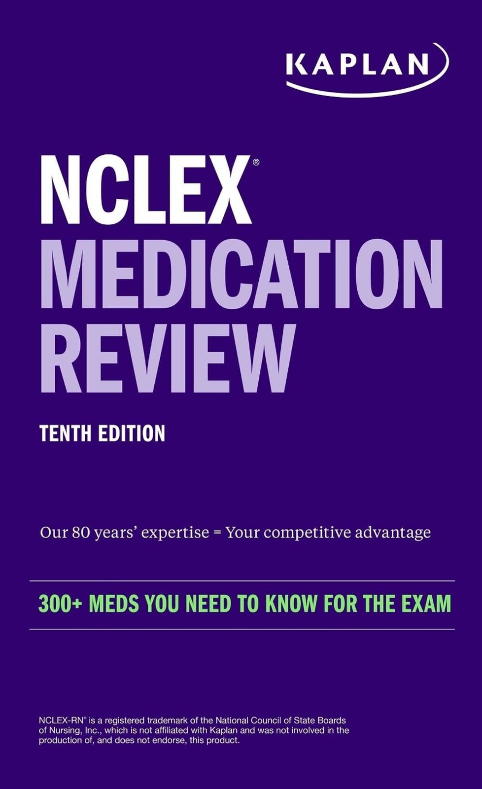 NCLEX Medication Review: 300+ Meds You Need to Know for the Exam by Kaplan Nursi