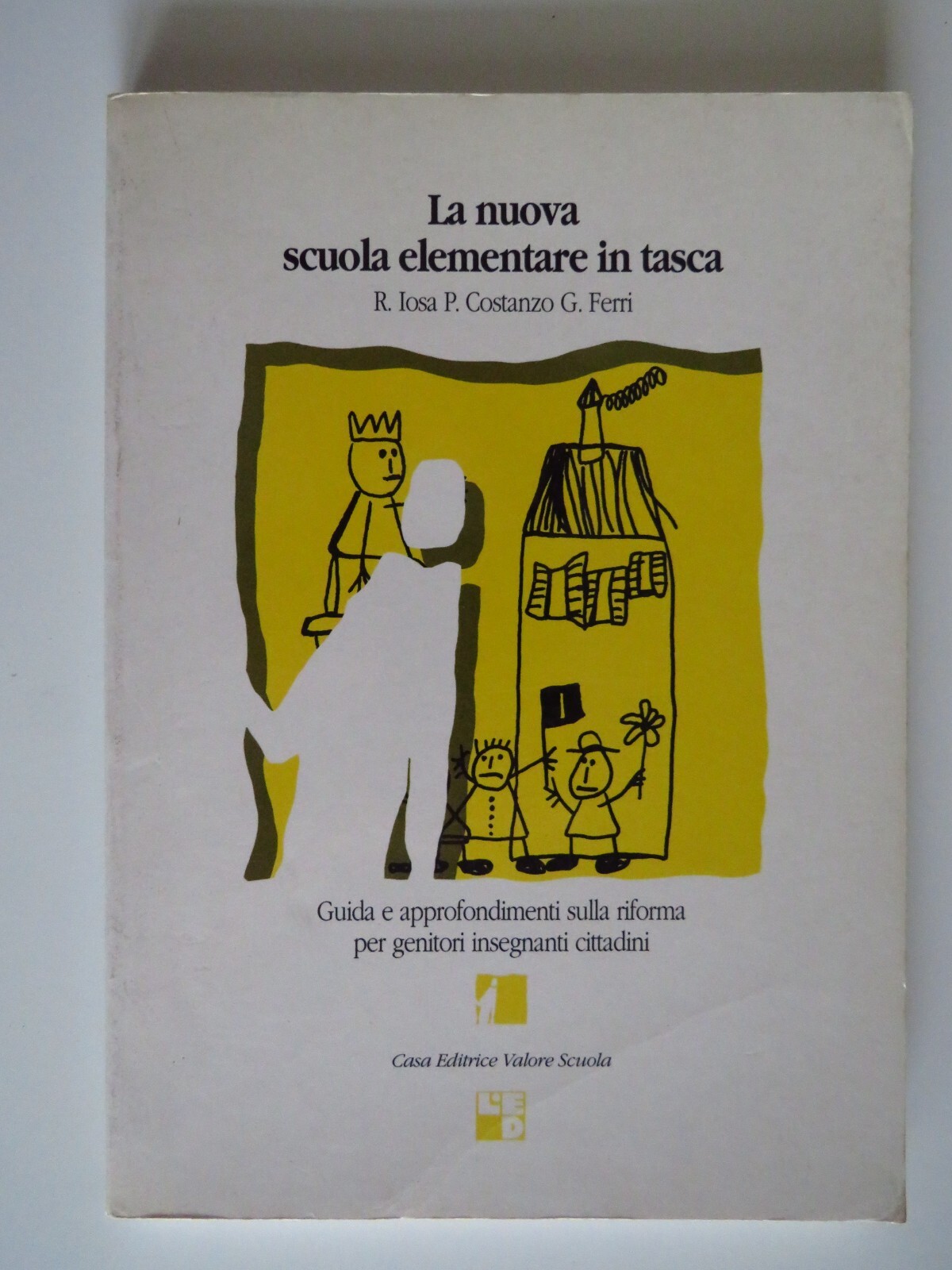 La Nuova scuola elementare in tasca – Iosa / Costanzo / Ferri – Valore Scuola