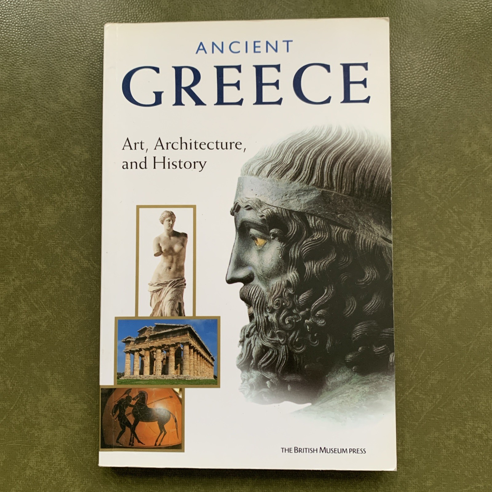 Ancient Greece: Art, Architecture a…, Kenneth Lapatin
