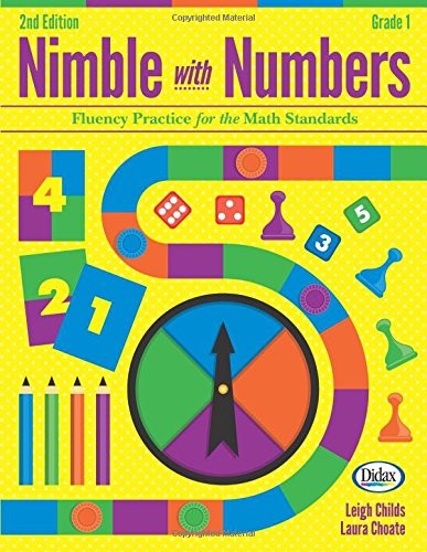NIMBLE WITH NUMBERS, 2ND EDITION (GRADE 1) By Leigh Childs & Laura Choate