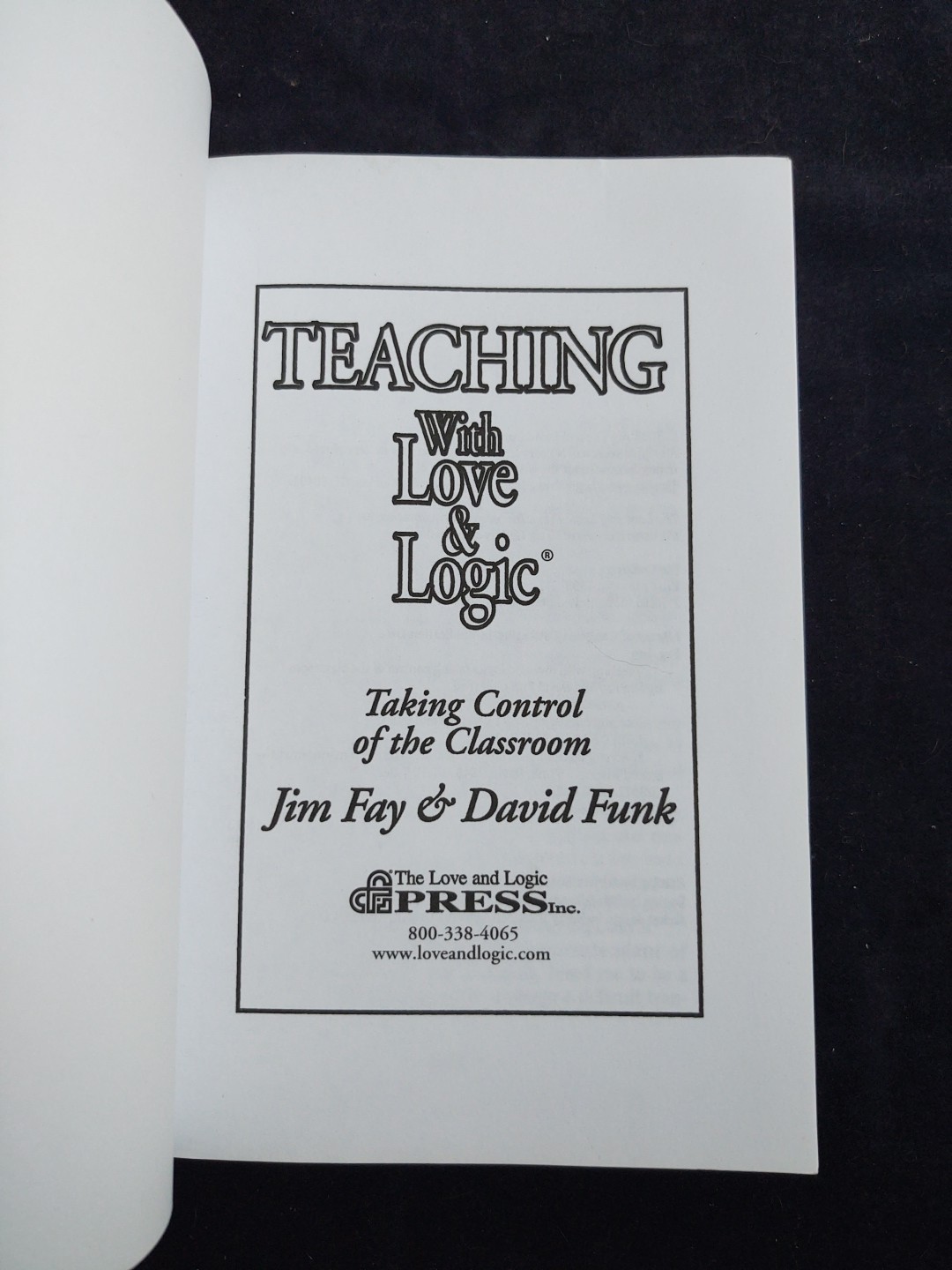 Teaching With Love & Logic Taking Control Of Classroom Softcover Book Fay Funk