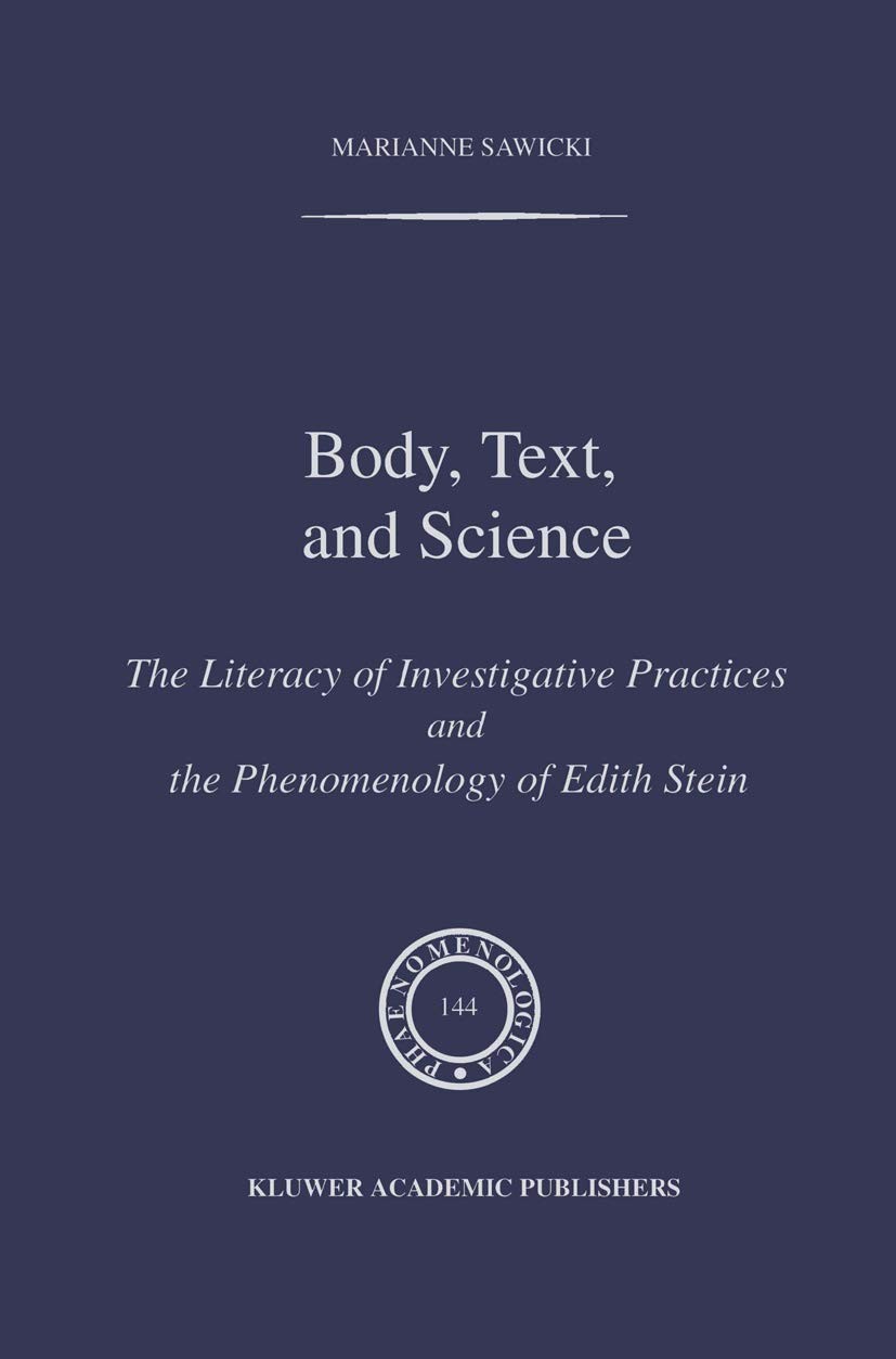 “Body, Text, and Science”: The Literacy Of Investigative Practices And The Pheno