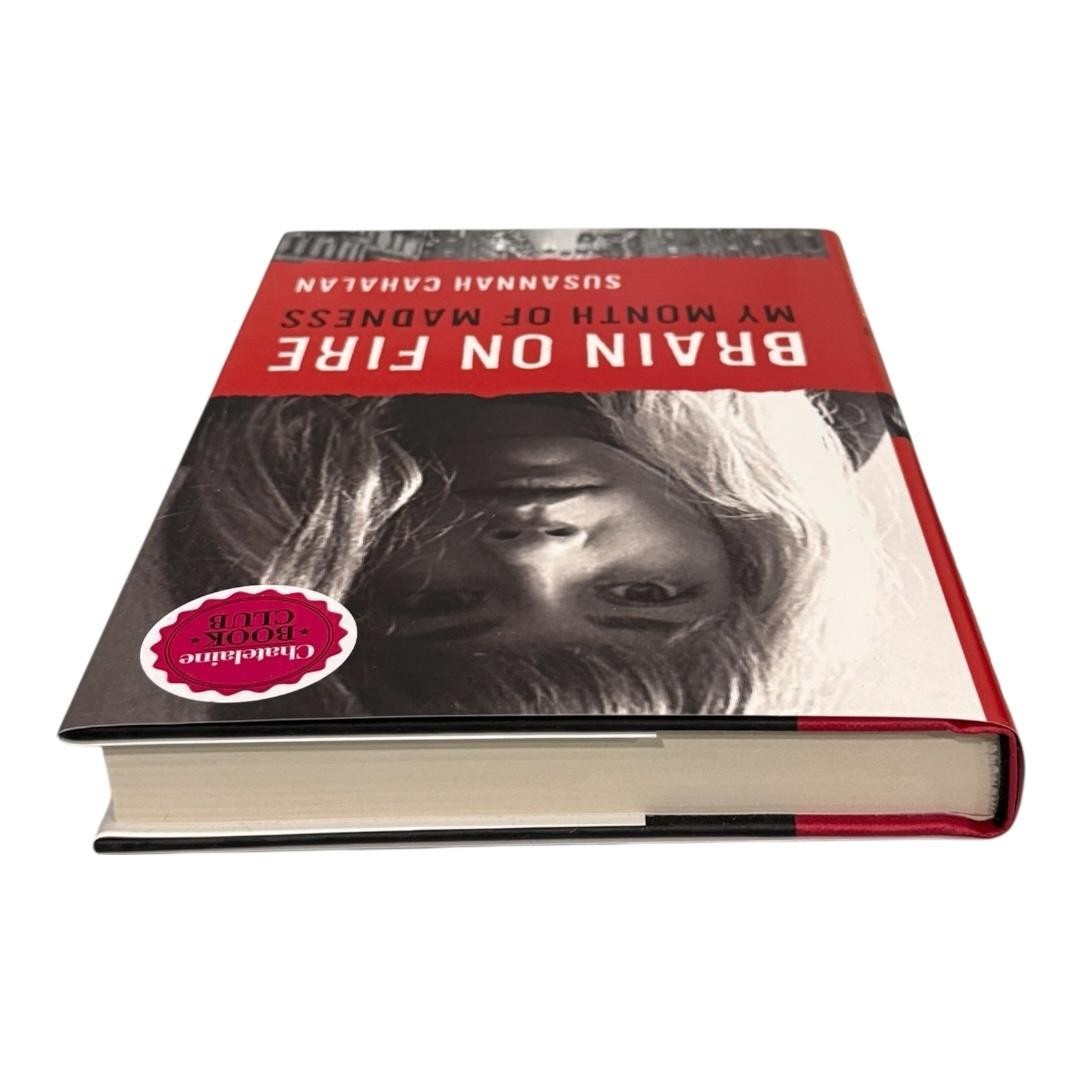 Brain On Fire My Month Of Madness Susannah Cahalan Memoir Biography Hardcover