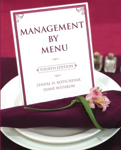 Management by Menu 4e, Kotschevar, Lendal H.