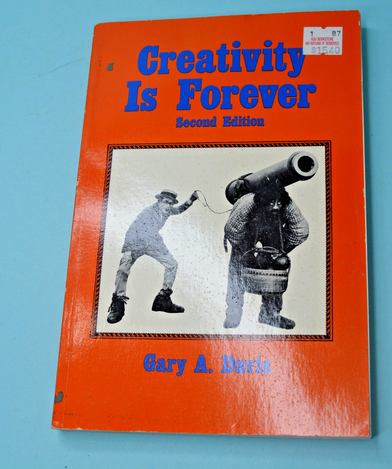 Creativity is Forever 2nd edition Gary Davis