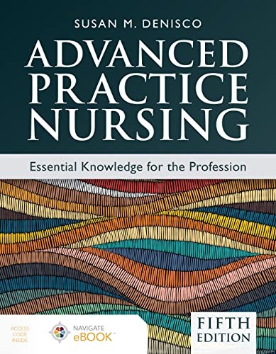 ADVANCED PRACTICE NURSING by Susan M. DeNisco Paperback Self Help Business