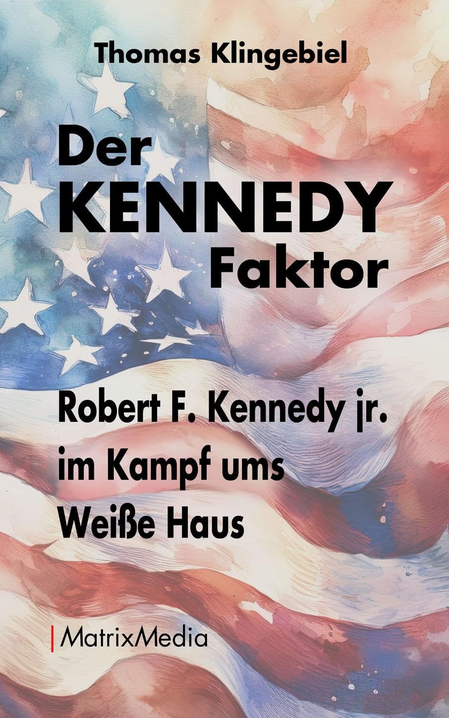 Thomas Klingebi Der KENNEDY Faktor: Robert F. Kennedy jr (Paperback) (UK IMPORT)