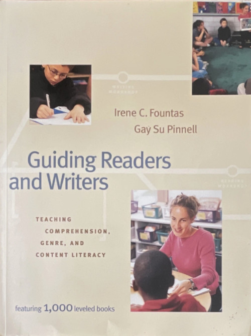 Guiding Readers and Writers by Fountas & Pinnell Heinemann Textbook