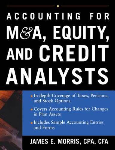 Accounting for MA, Equity, and Credit Analysts – Hardcover – GOOD