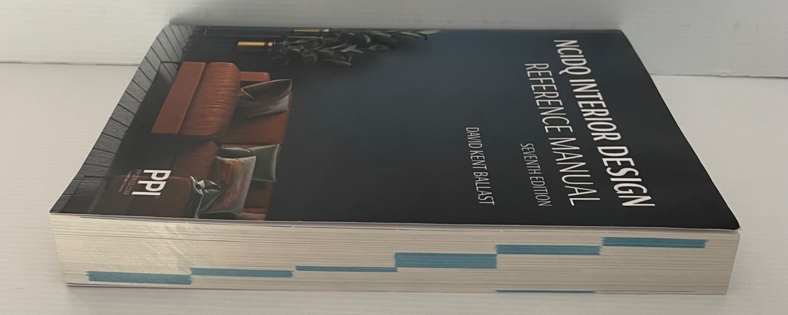 PPI NCIDQ INTERIOR DESIGN REFERENCE MANUAK SEVENTH EDITION