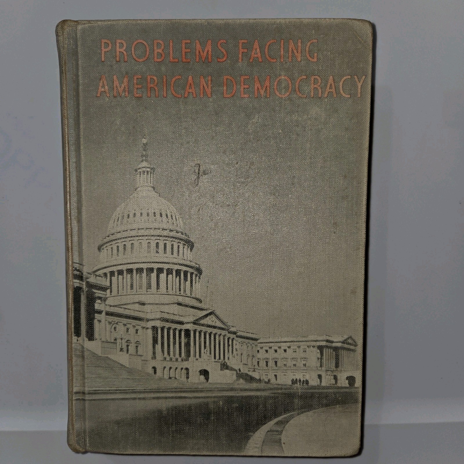 Textbook 1950 Problems Facing American Democracy H. Kidger American Government