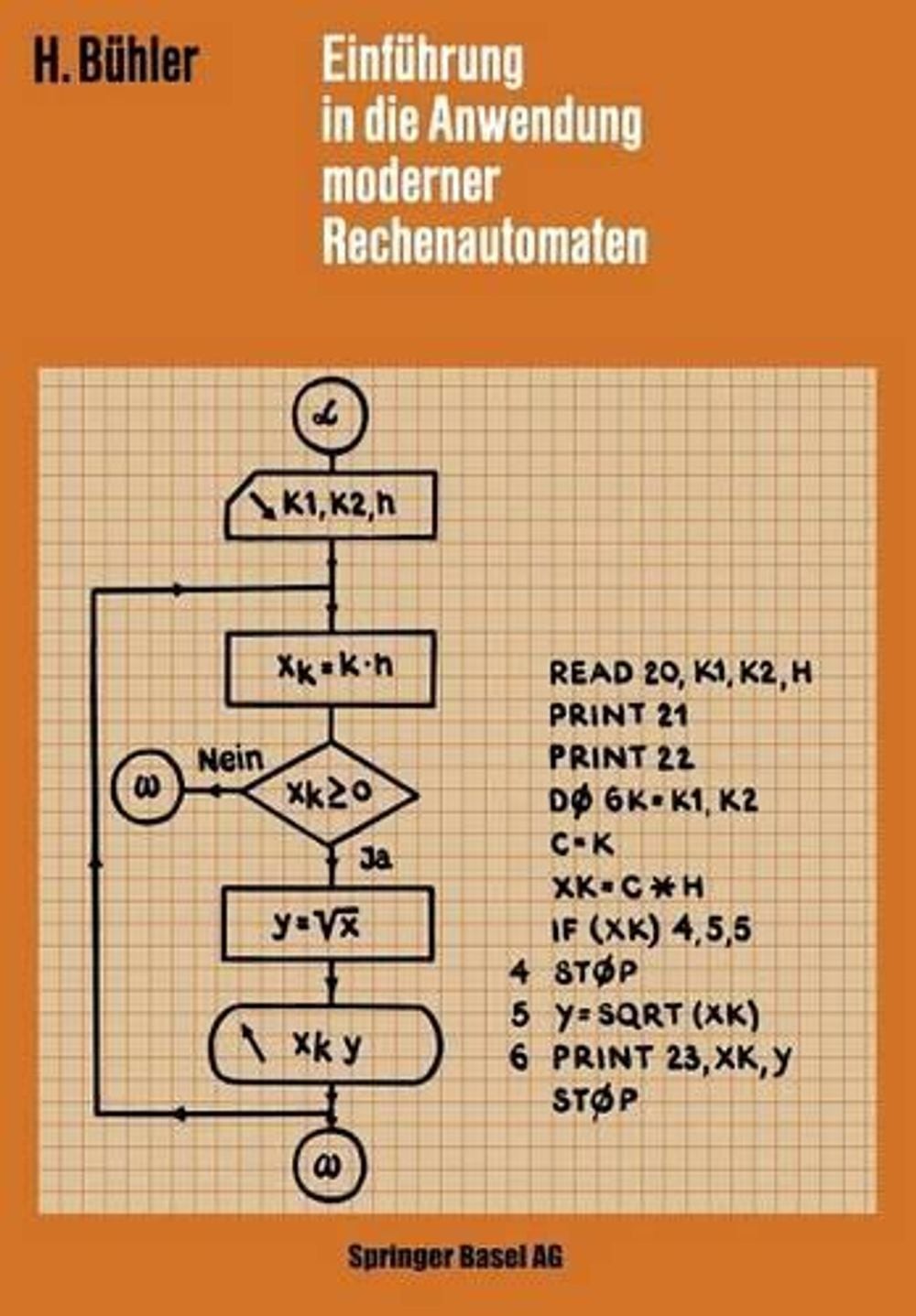 Einfhrung in die Anwendung Moderner Rechenautomaten by H. B?hler (German) Paperb